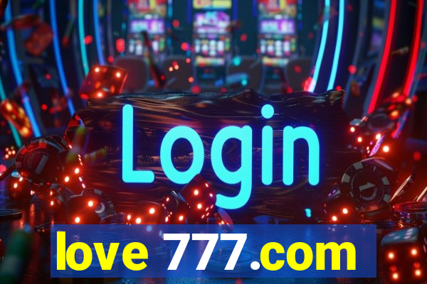 love 777.com